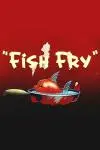 Fish Fry_peliplat