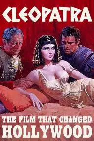 Cleopatra: The Film That Changed Hollywood_peliplat