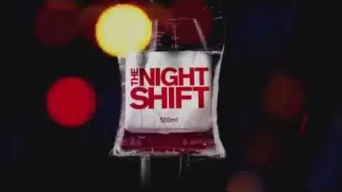 The Night Shift Opening