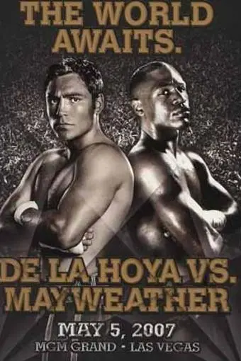 The World Awaits: De La Hoya vs. Mayweather_peliplat