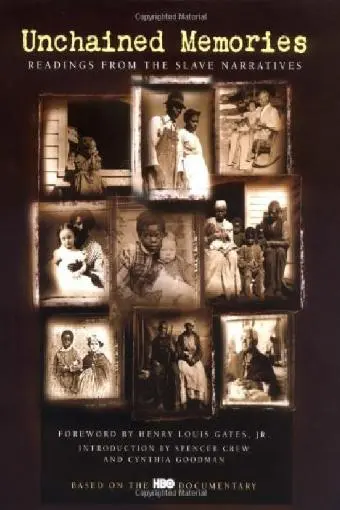 Unchained Memories: Readings from the Slave Narratives_peliplat