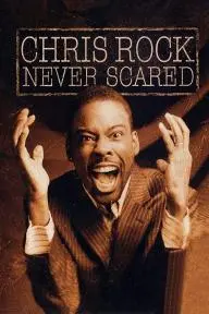 Chris Rock: Never Scared_peliplat