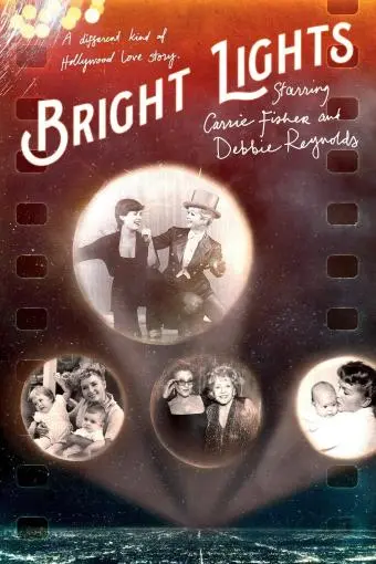 Bright Lights: Starring Carrie Fisher and Debbie Reynolds_peliplat