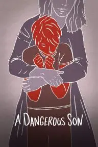 A Dangerous Son_peliplat