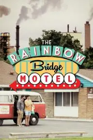 The Rainbow Bridge Motel_peliplat
