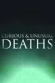 Curious and Unusual Deaths_peliplat