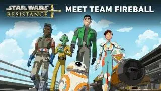 Meet Team Fireball | Star Wars Resistance_peliplat