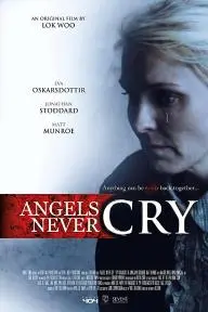 Angels Never Cry_peliplat