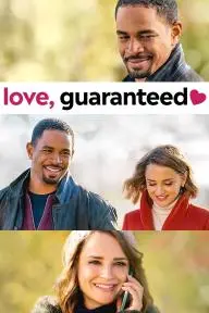 Love, Guaranteed_peliplat