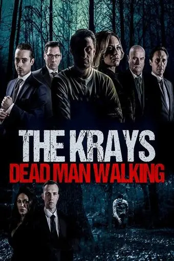 The Krays: Dead Man Walking_peliplat