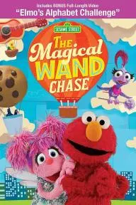 The Magical Wand Chase: A Sesame Street Special_peliplat