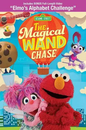 The Magical Wand Chase: A Sesame Street Special_peliplat