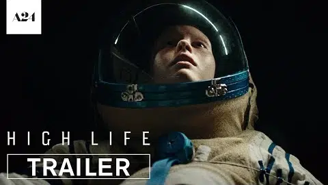 High Life - Trailer