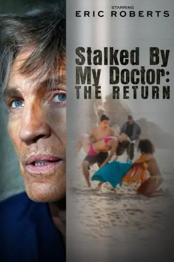 Stalked by My Doctor: The Return_peliplat