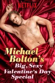 Michael Bolton's Big, Sexy Valentine's Day Special_peliplat