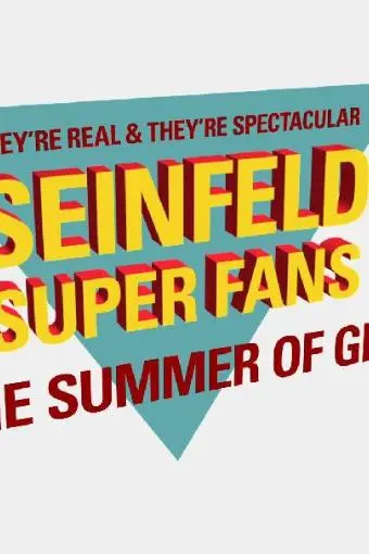 They're Real and They're Spectacular: Seinfeld Super Fans & the Summer of George_peliplat