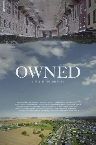 Owned: A Tale of Two Americas_peliplat
