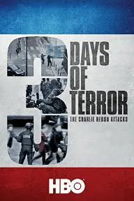 Three Days of Terror: The Charlie Hebdo Attacks_peliplat