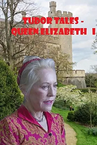 Tudor Tales: Queen Elizabeth I_peliplat