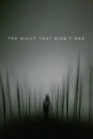 The Night That Didn't End_peliplat