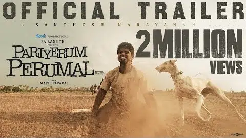 Pariyerum Perumal Trailer | Kathir, Anandhi | Santhosh Narayanan | Pa Ranjith | Mari Selvaraj