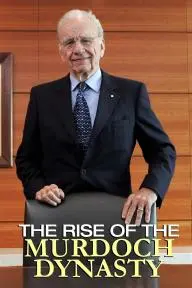 The Rise of the Murdoch Dynasty_peliplat
