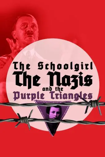 The Schoolgirl The Nazis and The Purple Triangles_peliplat