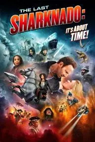 The Last Sharknado: It's About Time_peliplat
