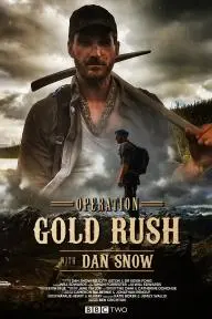Operation Gold Rush with Dan Snow_peliplat