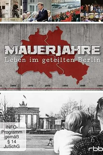 Mauerjahre - Leben im geteilten Berlin_peliplat