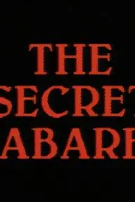The Secret Cabaret_peliplat