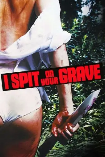 I Spit on Your Grave_peliplat