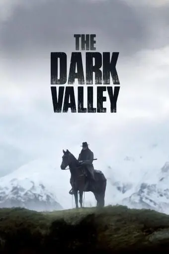 The Dark Valley_peliplat