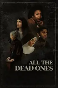 All the Dead Ones_peliplat