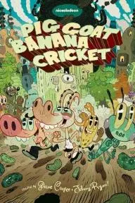 Pig Goat Banana Cricket_peliplat