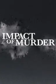 Impact of Murder_peliplat