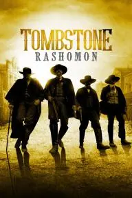 Tombstone-Rashomon_peliplat