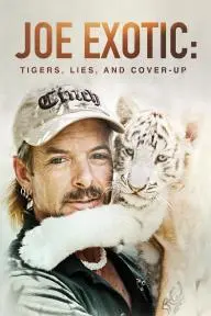 Joe Exotic: Tigers, Lies and Cover-Up_peliplat