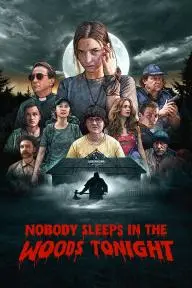 Nobody Sleeps in the Woods Tonight_peliplat