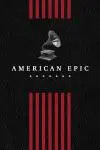 American Epic_peliplat