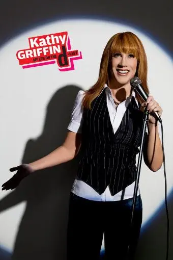 Kathy Griffin: My Life on the D-List_peliplat