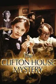 The Clifton House Mystery_peliplat
