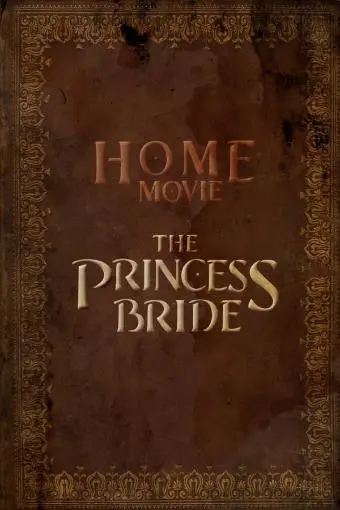 Home Movie: The Princess Bride_peliplat