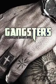 Gangsters: America's Most Evil_peliplat