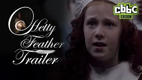 Hetty Feather Official Trailer - CBBC