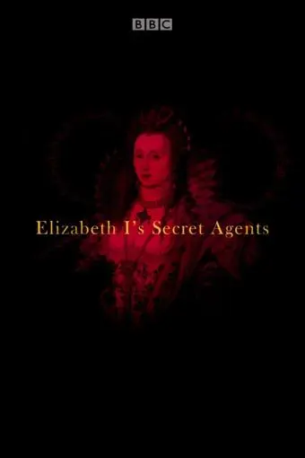Elizabeth I's Secret Agents_peliplat