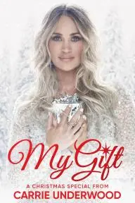 My Gift: A Christmas Special from Carrie Underwood_peliplat