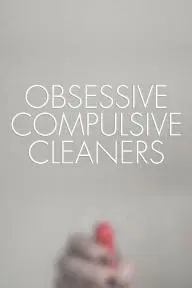 Obsessive Compulsive Cleaners_peliplat