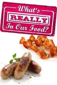What's Really in Our Food?_peliplat