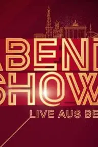 Abendshow: Live aus Berlin_peliplat